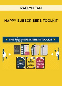 Raelyn Tan - Happy Subscribers Toolkit of https://crabaca.store/