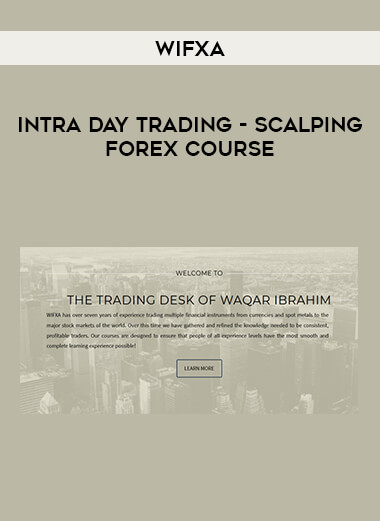 WIFXA – Intra Day Trading – Scalping Forex Course of https://crabaca.store/