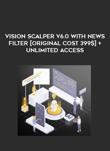 Vision Scalper V6.0 with news filter [Original Cost 399$] + Unlimited Access of https://crabaca.store/