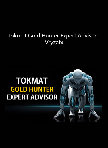 Tokmat Gold Hunter Expert Advisor - Vryzafx of https://crabaca.store/