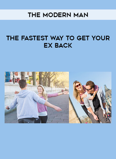 The Modern Man - The Fastest Way to Get Your Ex Back of https://crabaca.store/