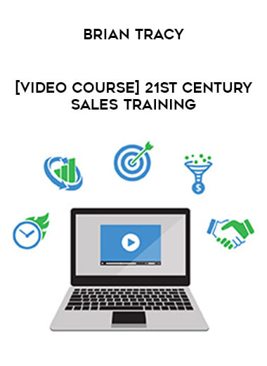 [Video Course] 21st Century Sales Training by Brian Tracy of https://crabaca.store/