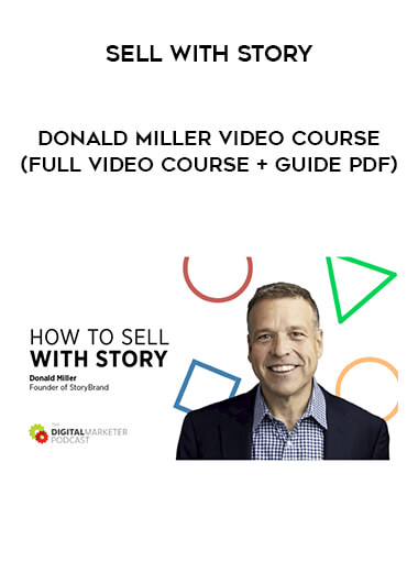Sell with story - Donald Miller Video Course ( FULL video Course + Guide PDF) of https://crabaca.store/