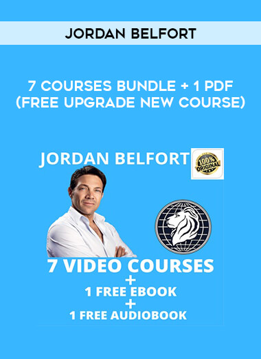 Jordan Belfort - 7 Courses Bundle + 1 PDF (Free Upgrade New Course) of https://crabaca.store/