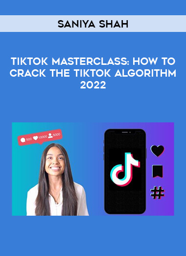 Tiktok Masterclass: How To Crack The Tiktok Algorithm 2022 by Saniya Shah of https://crabaca.store/