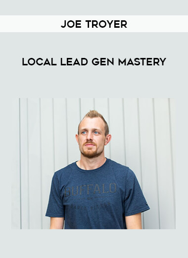Joe Troyer - Local Lead Gen Mastery of https://crabaca.store/